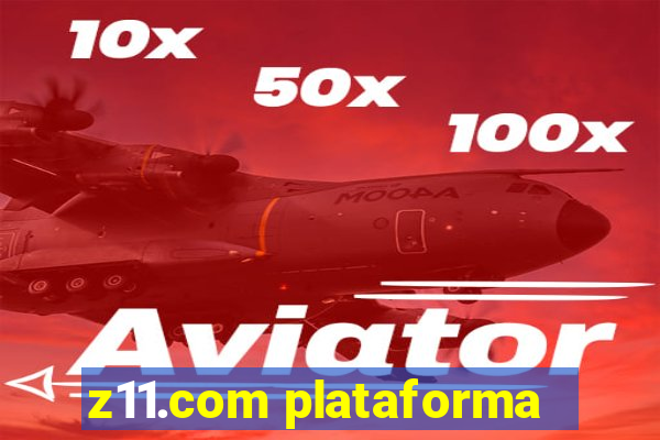 z11.com plataforma